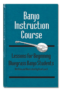 Brad Laird's Banjo Instruction Course with Tab and MP3 Tracks