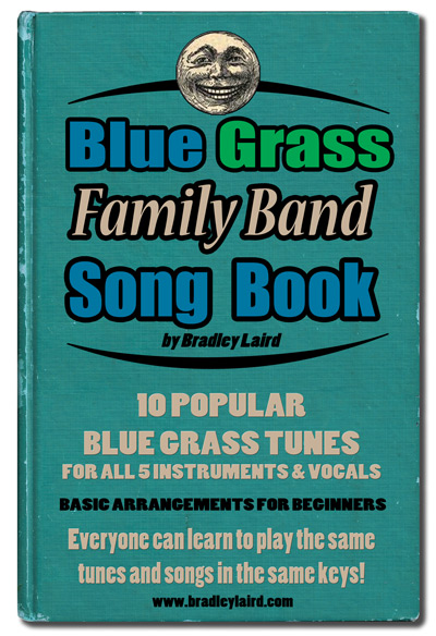 bluegrass family band song book by bradley laird