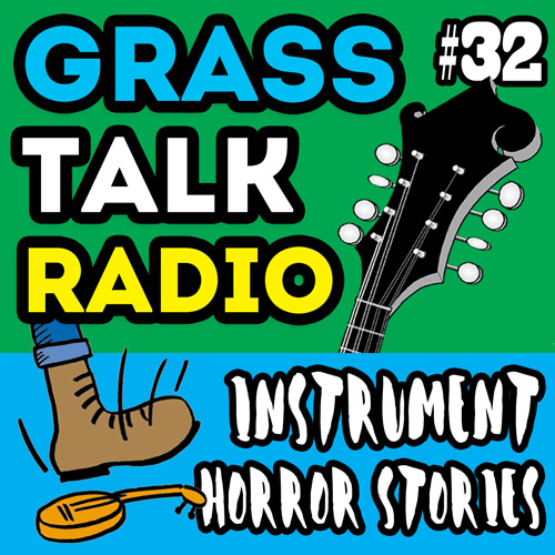 Grasstalkradio.com Episode 32 show notes